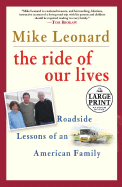 The Ride of Our Lives: Roadside Lessons of an American Family