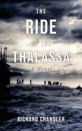 The Ride of the Thalassa: Richard Chandler