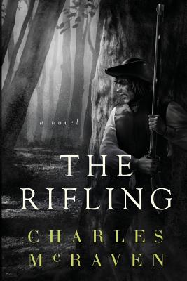 The Rifling - McRaven, Charles