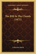 The Rift in the Clouds (1871)