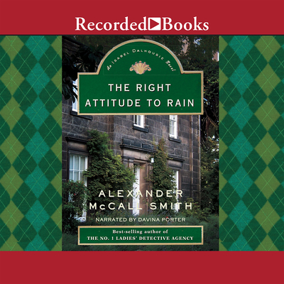 The Right Attitude to Rain - McCall Smith, Alexander