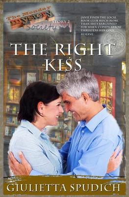 The Right Kiss - Spudich, Giulietta M