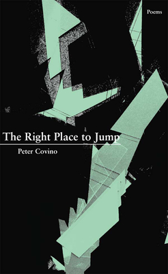 The Right Place to Jump - Covino, Peter