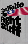 The Right Stuff Tom Wolfe