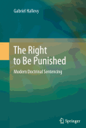 The Right to Be Punished: Modern Doctrinal Sentencing