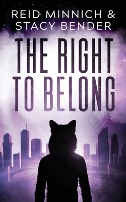The Right to Belong - Bender, Stacy, and Minnich, Reid