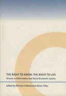 The Right to Know, the Right to Live: Access to Information and Socio-economic Justice