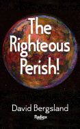 The Righteous Perish