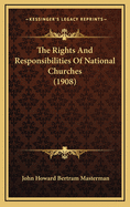 The Rights and Responsibilities of National Churches (1908)
