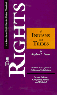 The Rights of Indians and Tribes, Second Edition: The Basic ACLU Guide to Indian and Tribal Rights
