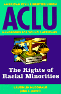 The Rights of Racial Minorities