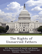 The Rights of Unmarried Fathers