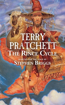 The Rince Cycle - Pratchett, Terry, Sir, and Briggs, Stephen (Adapted by)