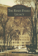 The Rines Family Legacy