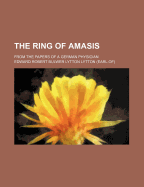 The Ring of Amasis: From the Papers of a German Physician