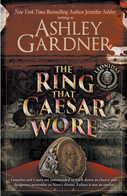 The Ring that Caesar Wore - Gardner, Ashley, and Ashley, Jennifer