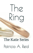 The Ring: The Katie Series