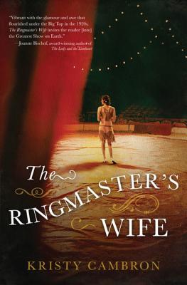 The Ringmasters Wife - Cambron, Kristy