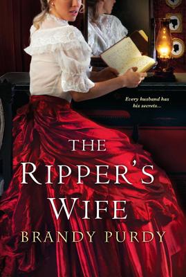 The Ripper's Wife - Purdy, Brandy