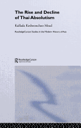 The Rise and Decline of Thai Absolutism