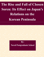The Rise and Fall of Chosen Soren: Its Effect on Japan's Relations on the Korean Peninsula