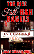 The Rise and Fall of H&H Bagels