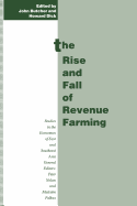 The Rise and Fall of Revenue Farming: Business Elites and the Emergence of the Modern State in Southeast Asia