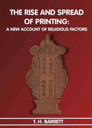 The Rise and Spread of Printing: A New Account of Religious Factors