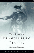 The Rise of Brandenburg-Prussia