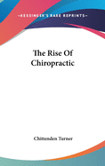 The Rise Of Chiropractic