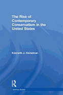 The Rise of Contemporary Conservatism in the United States