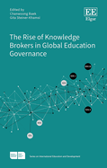 The Rise of Knowledge Brokers in Global Education Governance