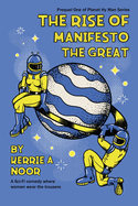 The Rise Of Manifesto The Great
