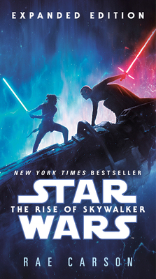 The Rise of Skywalker: Expanded Edition (Star Wars) - Carson, Rae