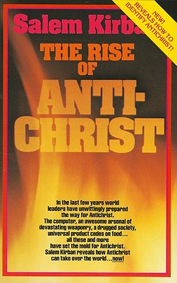 The Rise of the Antichrist - Kirban, Salem, Mr.