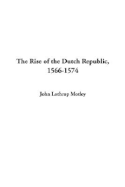 The Rise of the Dutch Republic: 1566-1574