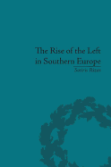The Rise of the Left in Southern Europe: Anglo-American Responses: Anglo-American Responses