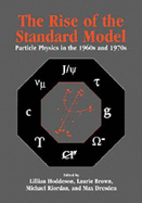 The Rise of the Standard Model: A History of Particle Physics from 1964 to 1979