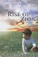 The Rise of Zion
