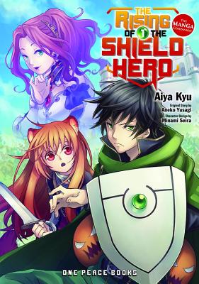 The Rising of the Shield Hero Volume 1: The Manga Companion - Yusagi, Aneko