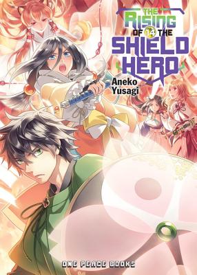 The Rising of the Shield Hero Volume 14 - Yusagi, Aneko