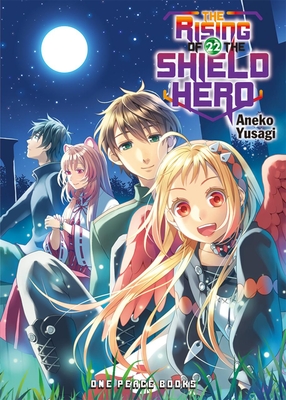 The Rising of the Shield Hero Volume 22 - Yusagi, Aneko