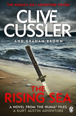 The Rising Sea: NUMA Files #15 - Cussler, Clive, and Brown, Graham