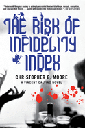 The Risk of Infidelity Index: A Vincent Calvino Novel