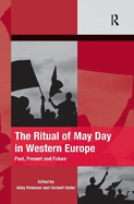 The Ritual of May Day in Western Europe: Past, Present and Future