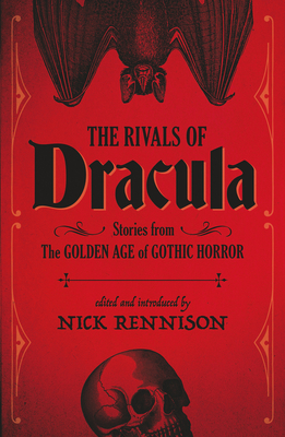 The Rivals of Dracula - Rennison, Nick