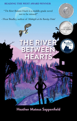 The River Between Hearts - Sappenfield, Heather Mateus