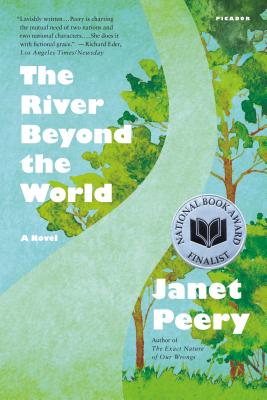 The River Beyond the World - Peery, Janet