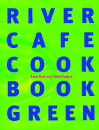 The River Cafe Green Cookbook