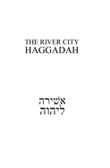 The River City Haggadah